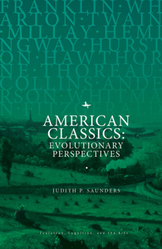 Hardcover American Classics: Evolutionary Perspectives Book