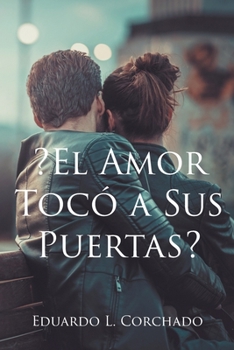 Paperback El Amor Toc? a Sus Puertas? [Spanish] Book