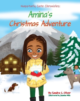Paperback Nappturly Cute Chronicles: Amina's Christmas Adventure Book