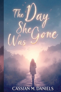 Paperback The Day She Was Gone Book