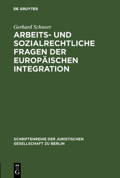 Hardcover Arbeits- und sozialrechtliche Fragen der europäischen Integration [German] Book