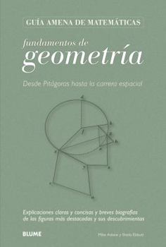 Hardcover Fundamentos de Geometria: Desde Pitagoras Hasta La Carrera Espacial [Spanish] Book