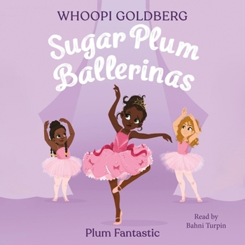 Audio CD Sugar Plum Ballerinas: Plum Fantastic Book