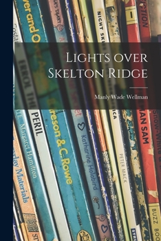 Paperback Lights Over Skelton Ridge Book