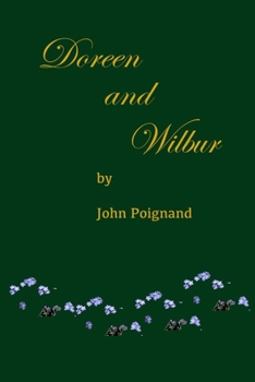 Paperback Doreen And Wilbur: A romance Book