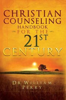 Hardcover Christian Counseling Handbook For The 21st Century Book