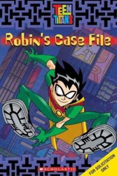 Robin's Case File - Book  of the Teen Titans Go!