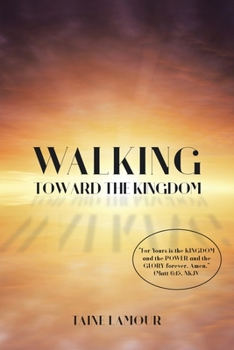 Paperback Walking Toward the Kingdom Book