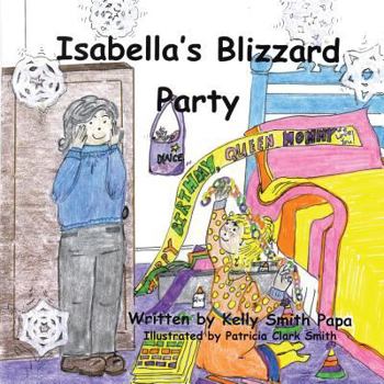 Paperback Isabella's Blizzard Party Book