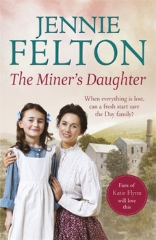 Paperback Miner's Daughter: The Families of Fairley Terrace Sagas 2 Book