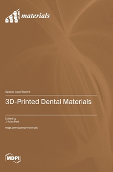 3D-Printed Dental Materials