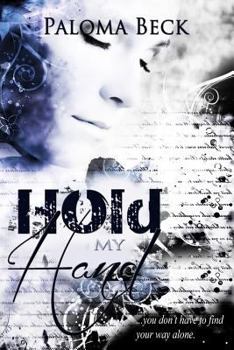 Hold My Hand - Book #1 of the Heart & Soul