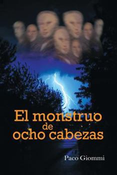 Paperback El Monstruo de Ocho Cabezas [Spanish] Book