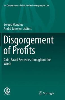 Paperback Disgorgement of Profits: Gain-Based Remedies Throughout the World Book