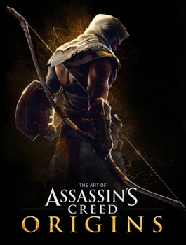 The Art of Assassin's Creed Origins - Book  of the Art of Assassin's Creed
