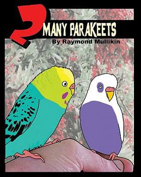 Paperback 2 Many Parakeets Book