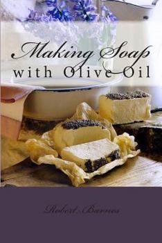 Paperback Making Soap: with Olive Oil Book