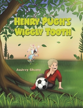 Paperback Henry Pugh's Wiggly Tooth Book
