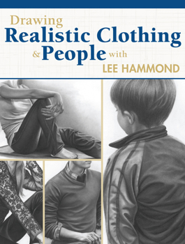 Paperback Drawing Realistic Clothing and People with Lee Hammond Book