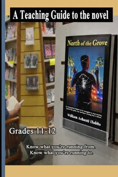 Paperback A Teaching Guide to the novel North of the Grove Book