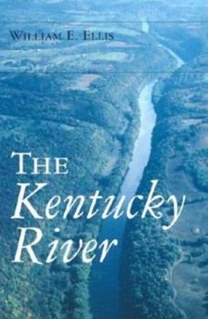 The Kentucky River (The Ohio River Valley Series) - Book  of the Ohio River Valley Series
