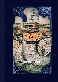 Paperback L'écho du Primera: Le Réveil [French] Book