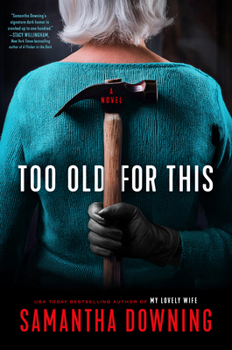 Hardcover Too Old for This [Large Print] Book