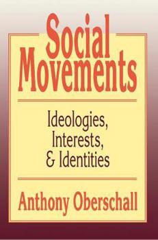 Paperback Social Movements: Ideologies, Interest, and Identities Book
