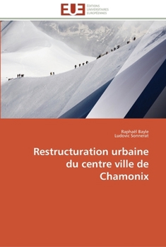 Paperback Restructuration urbaine du centre ville de Chamonix [French] Book