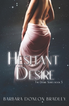 Hesitant Desire (The Desire Series) B0CLYYJQ5L Book Cover