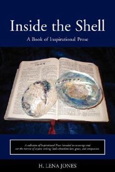 Paperback Inside the Shell: A Book of Inspirational Prose Book
