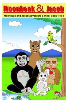 Paperback Moonbeak and Jacob Aventure Book 1 to 4 Bundle (Children's Book Age 3 to 5) Book