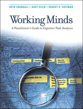 Paperback Working Minds: A Practitioner's Guide to Cognitive Task Analysis Book