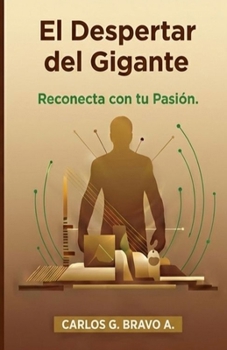 Paperback El Despertar del Gigante: Reconecta con tu pasión [Spanish] Book