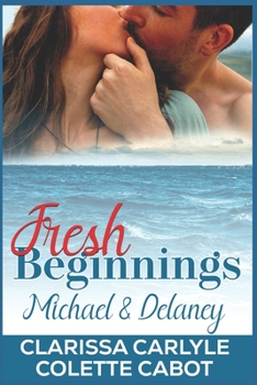 Paperback Fresh Beginnings: Michael and Delaney Book