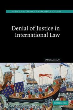 Hardcover Denial of Justice in International Law Book