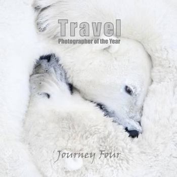 Hardcover Journey Four: Travel Photographer of the Year Book