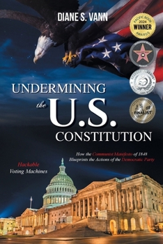Undermining the U.S. Constitution