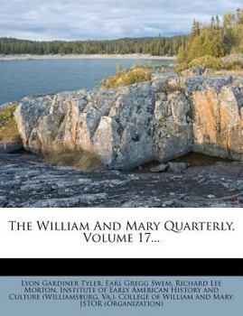 Paperback The William and Mary Quarterly, Volume 17... Book