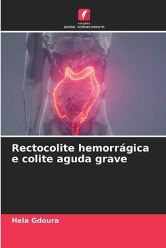 Paperback Rectocolite hemorrágica e colite aguda grave [Portuguese] Book