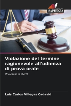 Paperback Violazione del termine ragionevole all'udienza di prova orale Book