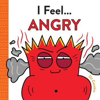 I Feel... Angry - Book  of the I Feel...