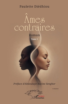 Paperback Âmes contraires: Tome 1 [French] Book
