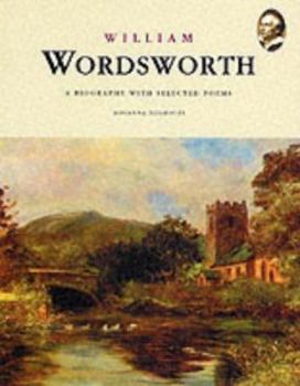 Hardcover William Wordsworth: A biography with selected poems Book