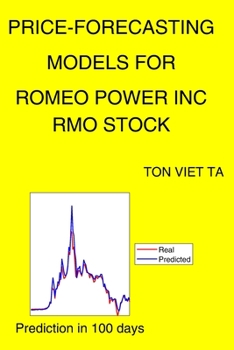 Paperback Price-Forecasting Models for Romeo Power Inc RMO Stock Book