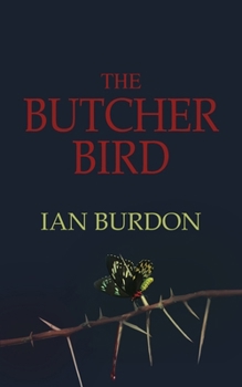 The Butcher Bird (The Gaia Cascade)