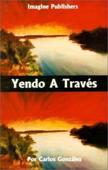 Paperback Yendo a Travez (Spanish Edition) [Spanish] Book