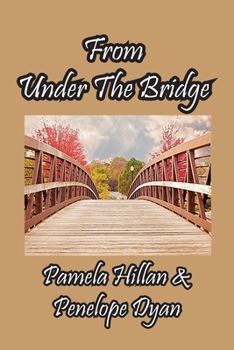 Paperback From Under The Bridge Book