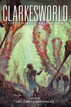 Paperback Clarkesworld Year Twelve: Volume One Book