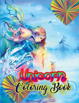 Unicorn Coloring Book: An Adult Coloring Book with Magical Animals, Cute Princesses, and Fantasy Scenes for Relaxation